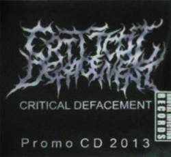 Critical Defacement : Promo CD 2013